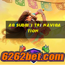 ag Subgiải trí Navigation