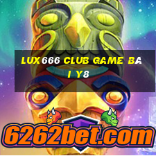 Lux666 Club Game Bài Y8