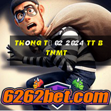 thông tư 02 2024 tt btnmt