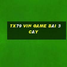 Tx79 Vin Game Bài 3 Cây