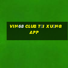 vin68 club tải xuống app