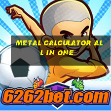 metal calculator all in one