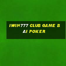 Iwin777 Club Game Bài Poker