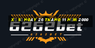 xổ số ngày 26 tháng 11 năm 2000