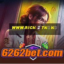 www.rich 2 thế hệ