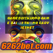 Gamedoithuong Game Bài Đổi Thưởng Caovietnet