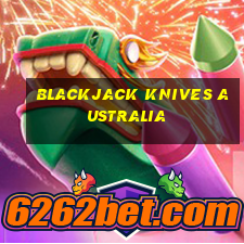 blackjack knives australia