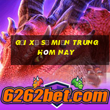 gọi xổ số miền trung hôm nay