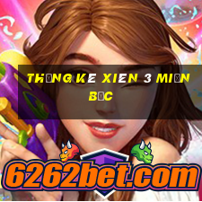 thống kê xiên 3 miền bắc