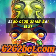 88Go Club Game Bài Slot