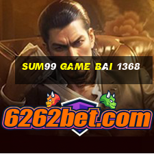 Sum99 Game Bài 1368