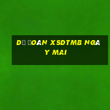 Dự đoán XSDTMB ngày mai