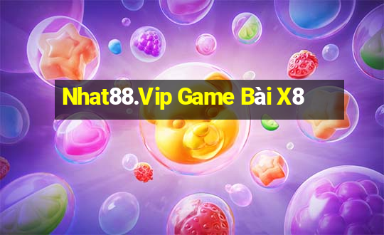 Nhat88.Vip Game Bài X8