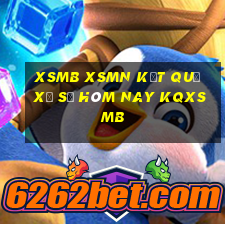 xsmb xsmn kết quả xổ số hôm nay kqxsmb