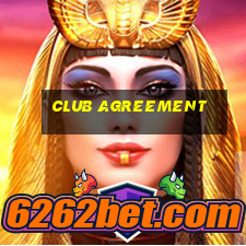 club agreement