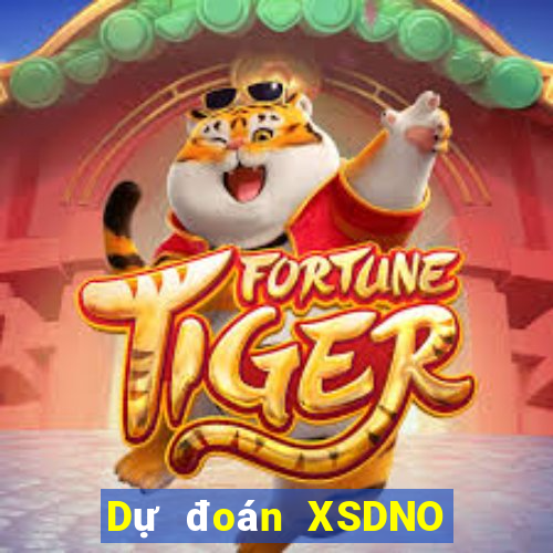 Dự đoán XSDNO ngày 4