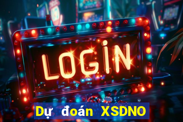 Dự đoán XSDNO ngày 4