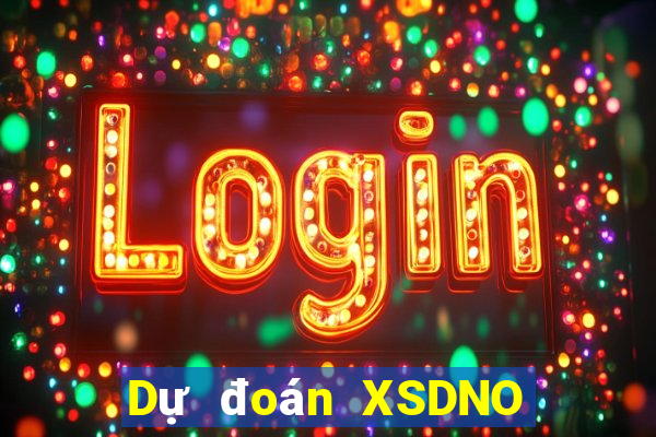 Dự đoán XSDNO ngày 4