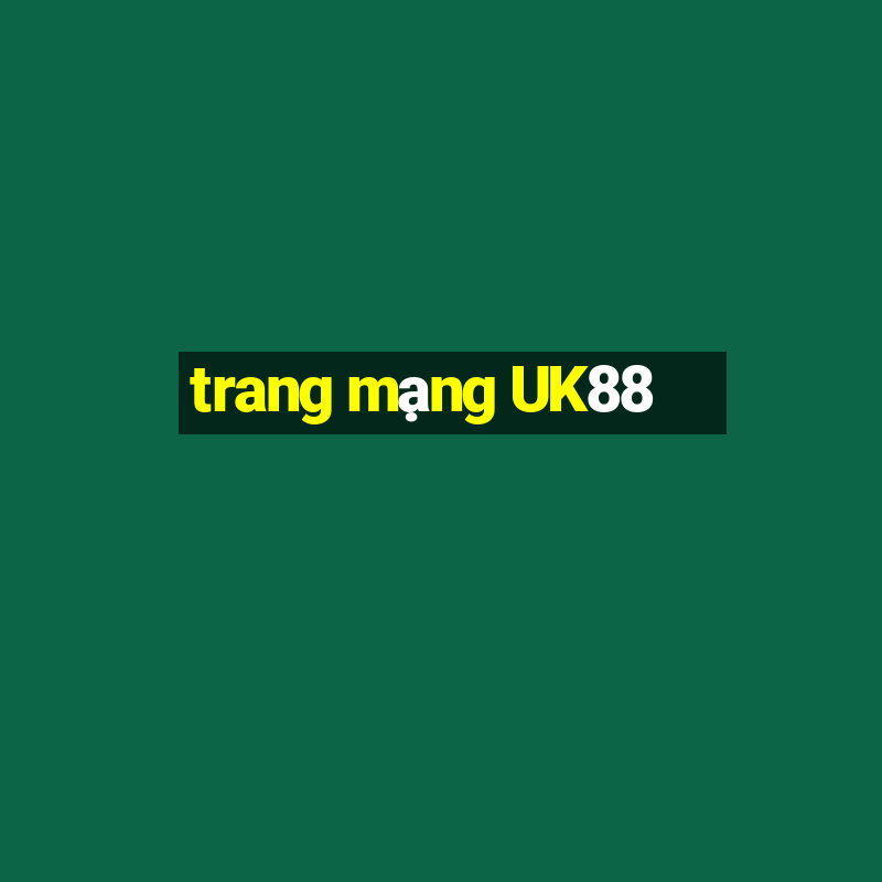 trang mạng UK88