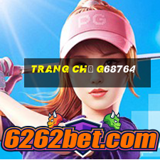 Trang Chủ G68764