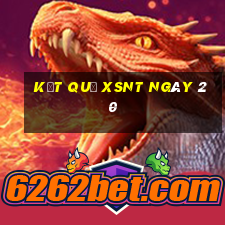 kết quả XSNT ngày 20