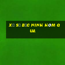 xổ số bắc ninh hôm qua