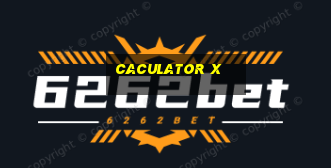 caculator x