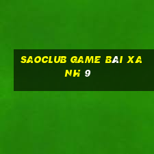 Saoclub Game Bài Xanh 9