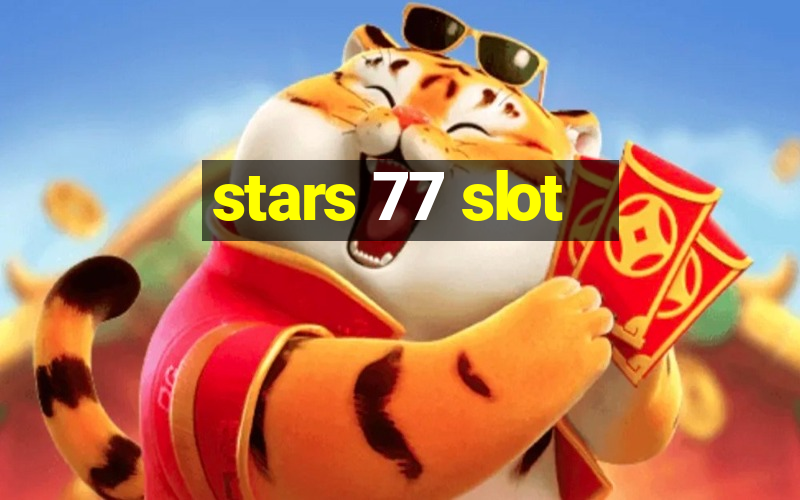 stars 77 slot