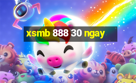 xsmb 888 30 ngay