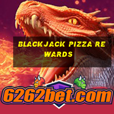 blackjack pizza rewards