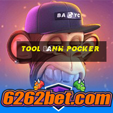 tool đánh Pocker