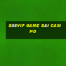 B88Vip Game Bài Casino