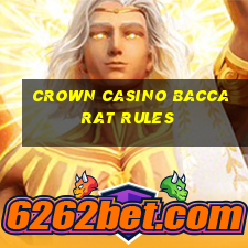 crown casino baccarat rules