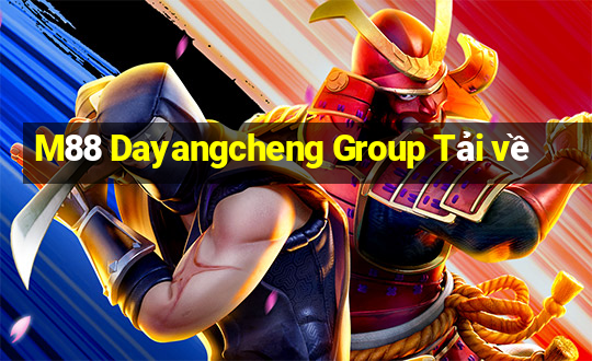 M88 Dayangcheng Group Tải về