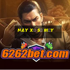 nay xổ số mấy