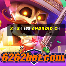 Xổ số 106 Android cũ