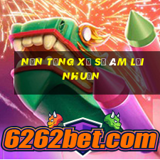 Nền tảng xổ số âm lợi nhuận