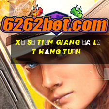 xổ số tiền giang đà lạt hàng tuần