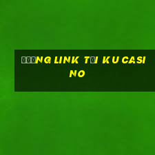 đường link tải ku casino