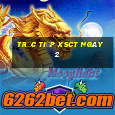 Trực tiếp XSCT ngày 2