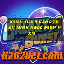 xsmn thu 5 hang tuan minh ngoc mien nam