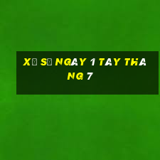 xổ số ngày 1 tây tháng 7