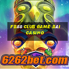 Fb88 Club Game Bài Casino