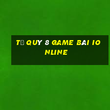 Tứ Quý 8 Game Bài Ionline