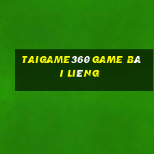 Taigame360 Game Bài Liêng