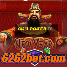 Chơi poker đỏ