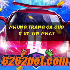 nhung trang ca cuoc uy tin nhat