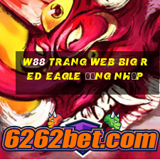 W88 Trang web Big Red Eagle Đăng nhập