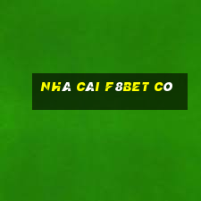 nhà cái f8bet có